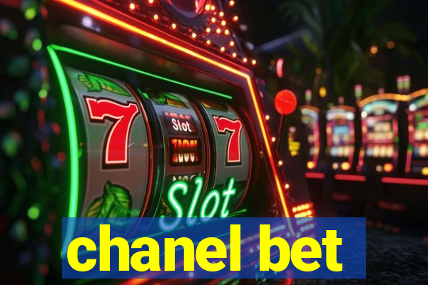chanel bet